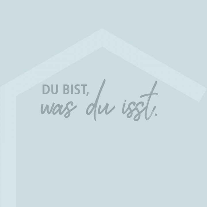 Du bist was du isst